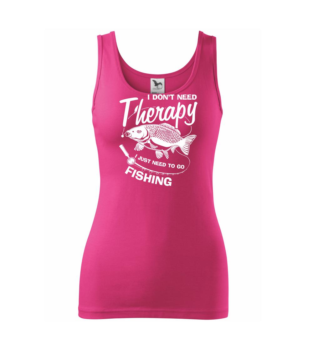 I dont need therapy - fishing I dont need therapy - fishing