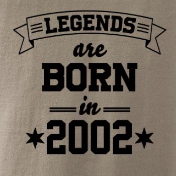 Legends are born in 2002