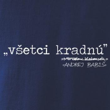 Všetci kradnú