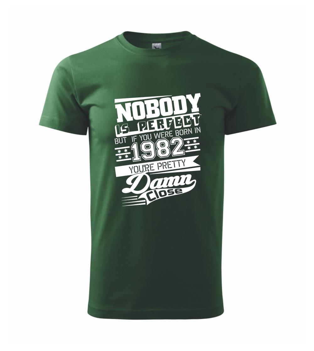 Nobody is perfect - 1982 Nobody is perfect - 1982