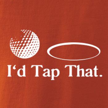 Golf - I'd tap that