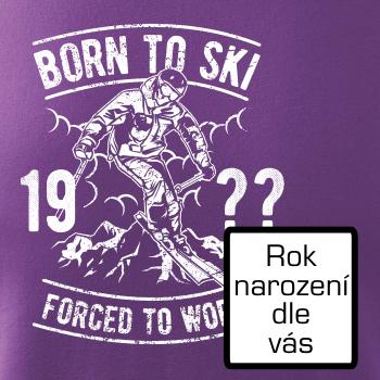 Born To Ski (vlastní ročník) Born To Ski (vlastní ročník)