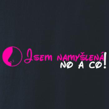 Jsem namyšlená, no a co!