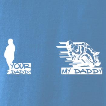 Your daddy - My daddy - Silnice
