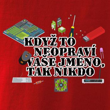Když to neopraví - počítač - vaše jméno