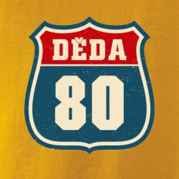 Děda 80
