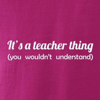 Teacher thing