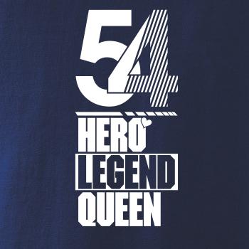 Hero, Legend, King x Queen 1954
