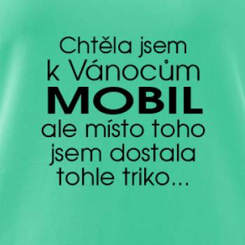 Chtěla jsem k Vánocům mobil