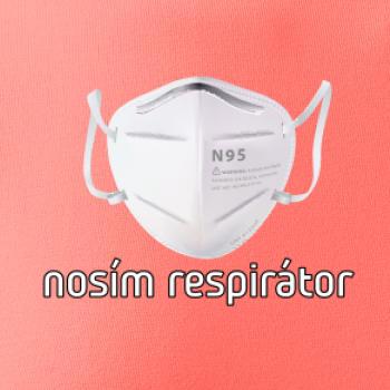 Nosím respirátor