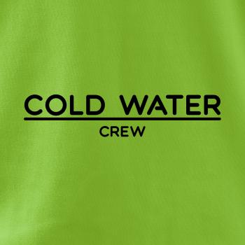 Cold water crew