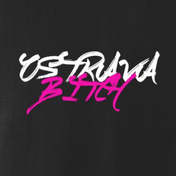 Ostrava Bitch