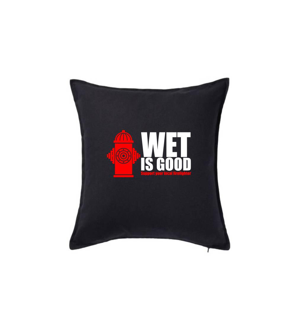 Wet is good - Polštář 50x50