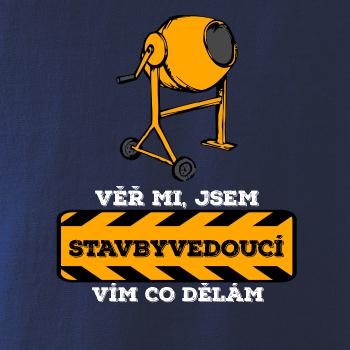 Vím co dělám stavbyvedoucí