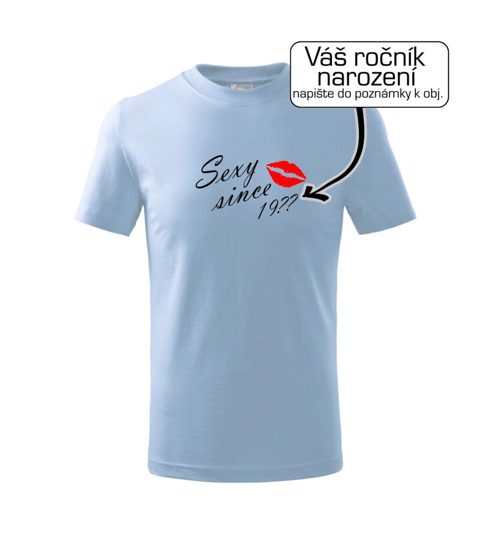 Sexy since - vlastní ročník