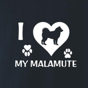 I Love My Malamute
