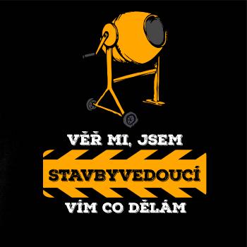 Vím co dělám stavbyvedoucí Vím co dělám stavbyvedoucí