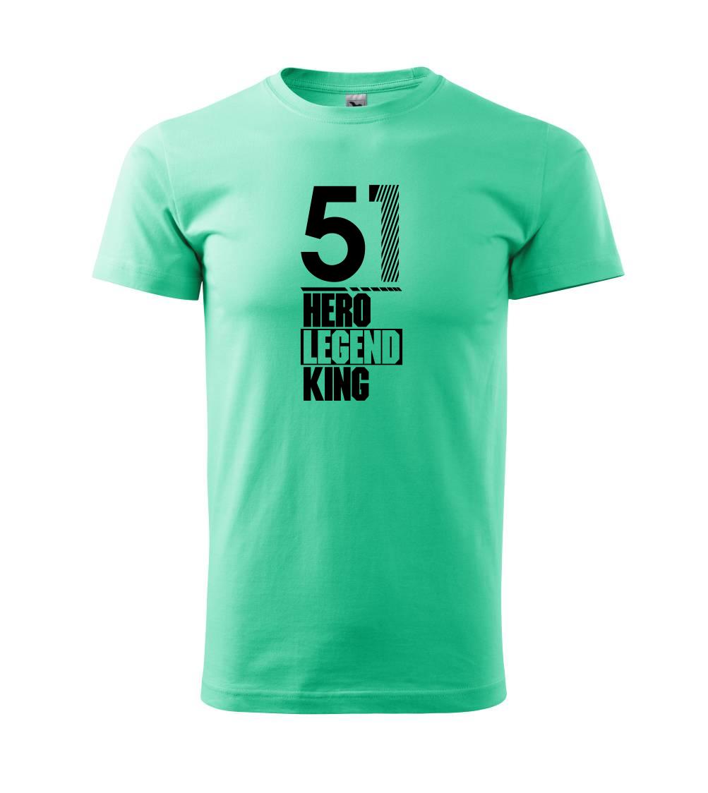 Hero, Legend, King x Queen 1951 Hero, Legend, King x Queen 1951