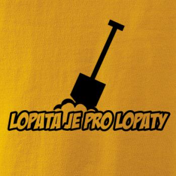 Lopata je pro lopaty