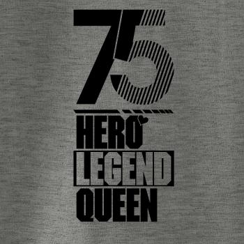 Hero, Legend, King x Queen 1975
