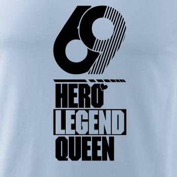 Hero, Legend, King x Queen 1969