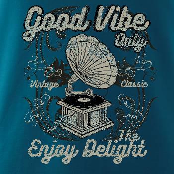 Good Vibe Only gramofon