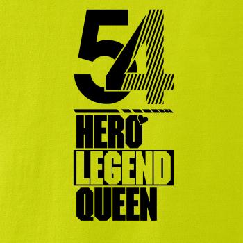 Hero, Legend, King x Queen 1954
