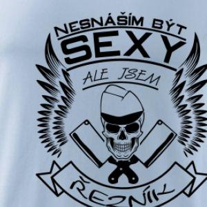 Nesnáším být sexy - řezník