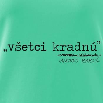 Všetci kradnú Všetci kradnú