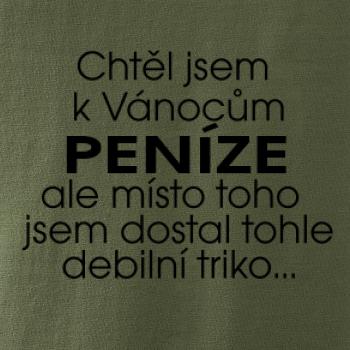 Chtěl jsem k Vánocům peníze