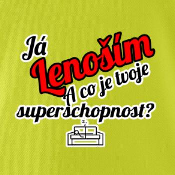 Já lenoším - tvoje superschopnost? šikmý nápis