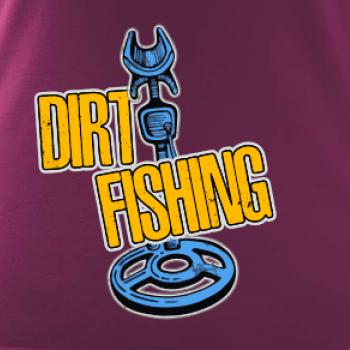 Dirt fishing