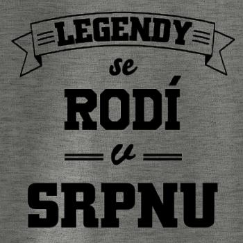 Legendy se rodí v srpnu