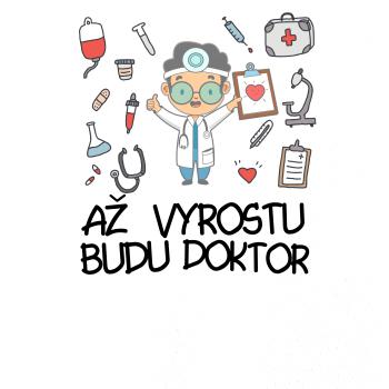 Až vyrostu budu doktor