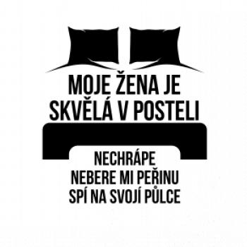 Moje žena je skvělá v posteli
