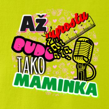 Až vyrostu budu jako maminka - zpěvačka