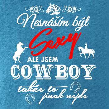 Nesnáším být sexy - cowboy / cowgirl