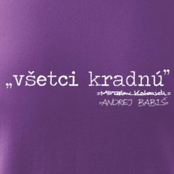 Všetci kradnú