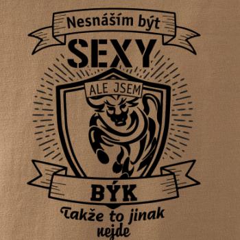Nesnáším být sexy - Býk