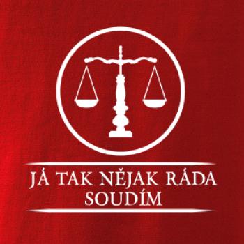 Já tak nějak rád/a soudím