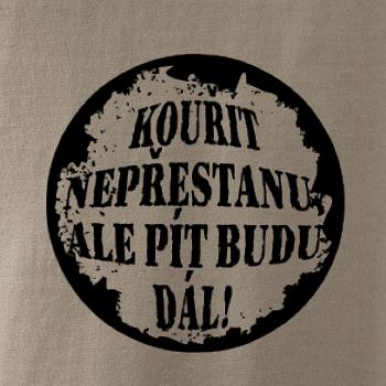 Kouřit nepřestanu, ale pít budu dál