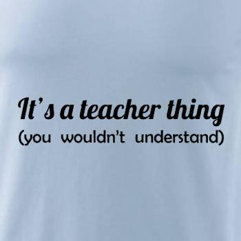 Teacher thing