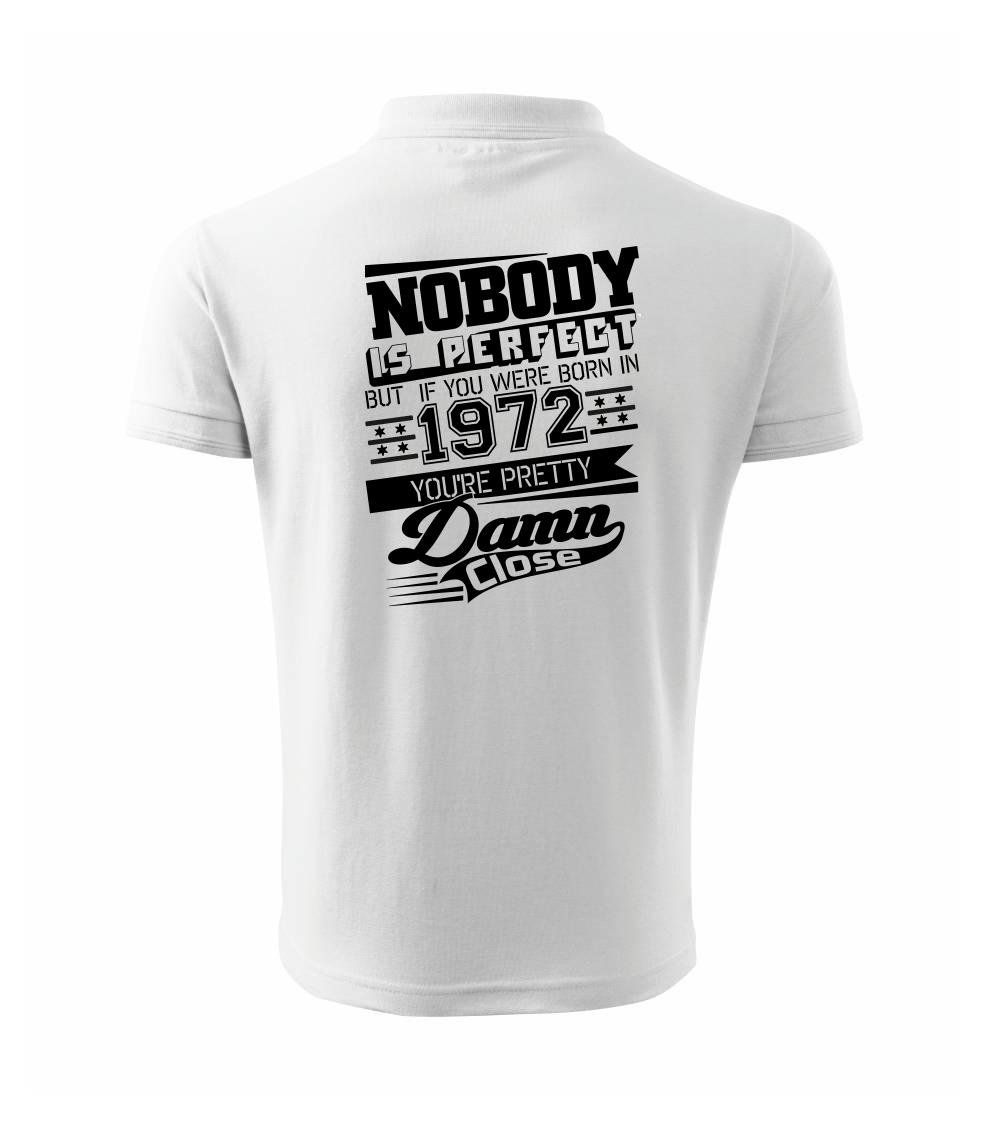 Nobody is perfect - 1972