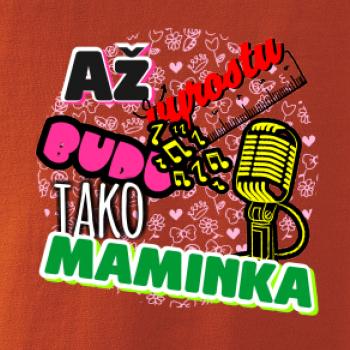 Až vyrostu budu jako maminka - zpěvačka