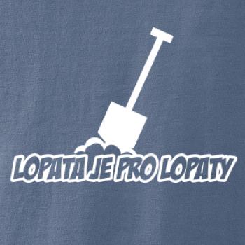 Lopata je pro lopaty