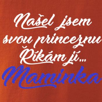Našel jsem svou princeznu - maminka