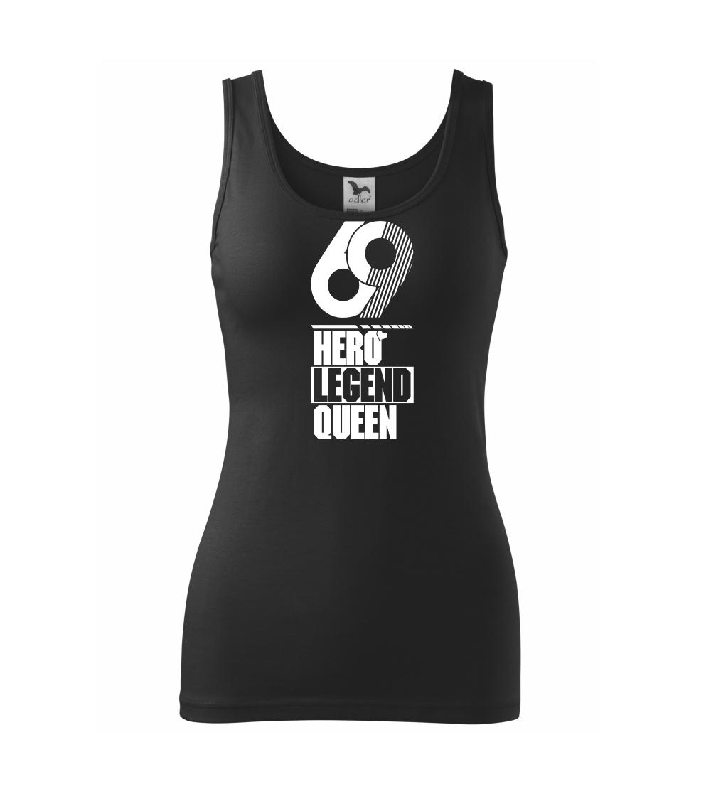 Hero, Legend, King x Queen 1969