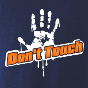 Don't touch