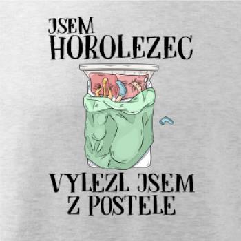Jsem horolezec vylezl jsem z postele