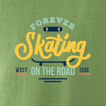 Forever skateing on the road